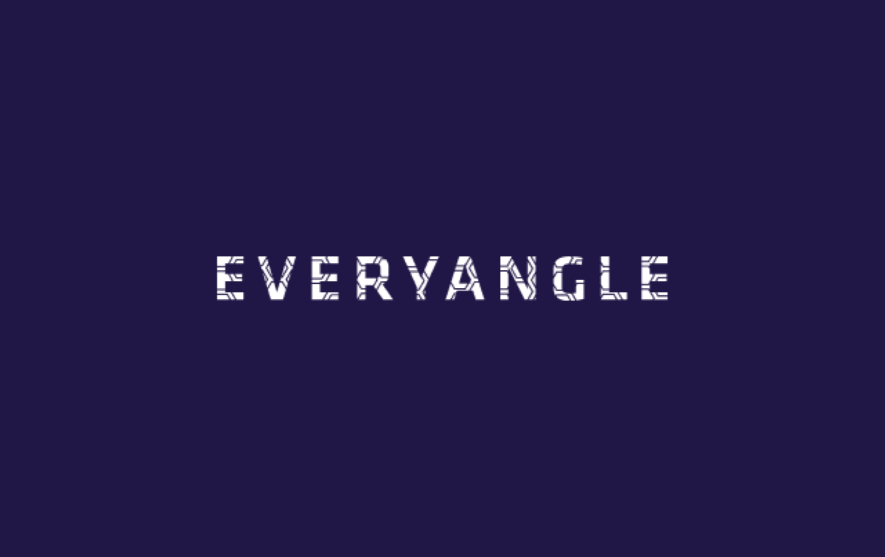 everyangle
